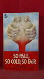 Charles Birkin - So Pale, So Cold, So Fair, Tandem, 1970, Paperbacks