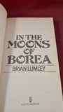 Brian Lumley - In The Moons of Borea, First Jove/HBJ edition 1979, Paperbacks