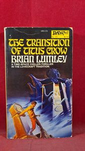 Brian Lumley - The Transition of Titus Crow, Daw Books, 1975, First Edition, Paperbacks
