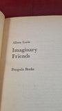 Alison Lurie - Imaginary Friends, First Penguin Books, 1978, Paperbacks