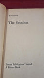 Robert Black - The Satanists, Futura Publications, 1978, Paperbacks