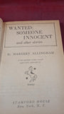 Margery Allingham - Wanted: Someone Innocent, Pony, 1946, First Edition, Paperbacks