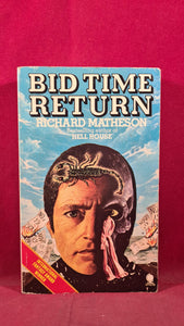 Richard Matheson - Bid Time Return, Sphere Books, 1977, Paperbacks