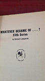 Richard Lamparski - Whatever Became of....? Bantam Edition 1976, Paperbacks