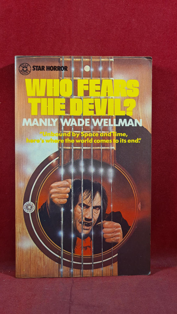 Manly Wade Wellman - Who Fears The Devil? Star Horror, 1975, Paperbacks
