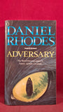 Daniel Rhodes - Adversary, New English, 1990, First Edition, Review Copy, Paperbacks
