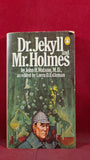 John H Watson - Dr Jekyll & Mr Holmes, Penguin Books, 1981, Paperbacks