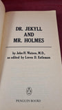 John H Watson - Dr Jekyll & Mr Holmes, Penguin Books, 1981, Paperbacks