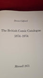 Denis Gifford - The British Comic Catalogue 1874-1974, Mansell, 1975