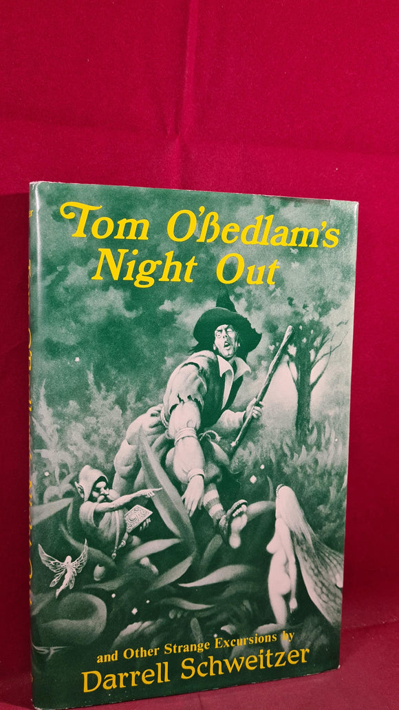 Darrell Schweitzer - Tom O'Bedlam's Night Out, Paul Ganley, 1985, Signed, First Edition