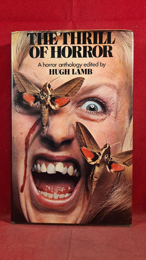 Hugh Lamb - The Thrill Of Horror, W H Allen, 1975, Signed, Inscribed To Ken Cowley