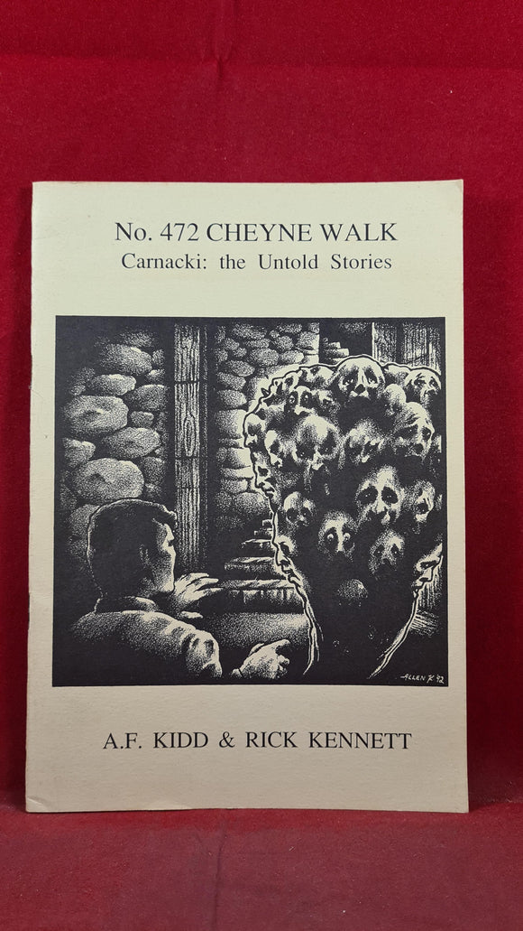 A F Kidd & Rick Kennett - No. 472 Cheyne Walk, Ghost Story Society Number 4, 1992