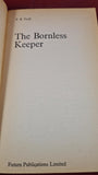 P B Yuill - The Bornless Keeper, First Futura Publications edition 1975, Paperbacks