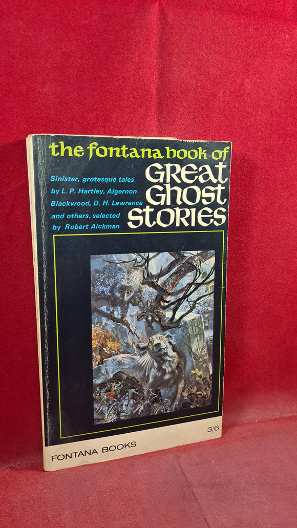 Robert Aickman - The Fontana Book of Great Ghost Stories, 1964, Paperbacks, 1st Edition