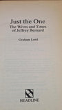 Graham Lord - Just The One, The Wives & Times of Jeffrey Bernard, 1993, First Edition