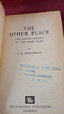 J B Priestley - The Other Place & other stories, Corgi Books, 1963, Paperbacks