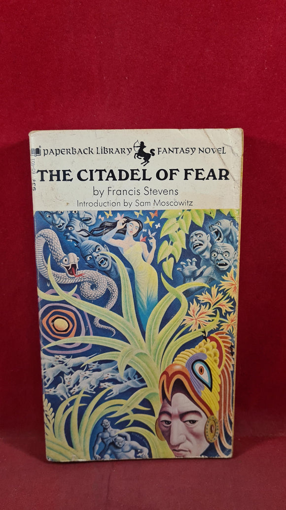 Francis Stevens - The Citadel of Fear, Paperback Library, 1970, First printing