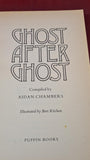 Aidan Chambers - Ghost After Ghost, Puffin Books, 1984, Paperbacks