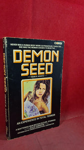 Dean R Koontz - Demon Seed, Corgi Books, 1977, Paperbacks