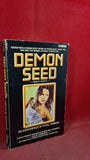 Dean R Koontz - Demon Seed, Corgi Books, 1977, Paperbacks