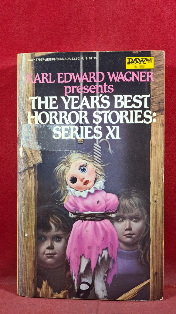 Karl Edward Wagner - The Year's Best Horror Stories: Series XI, 1983, First Daw Printing