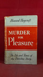 Howard Haycraft - Murder For Pleasure, Peter Davies, 1942, First Edition