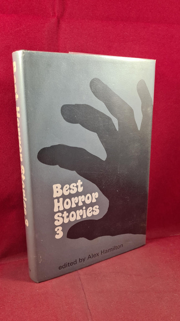 Alex Hamilton - Best Horror Stories 3, Faber & Faber, 1972, First Edition