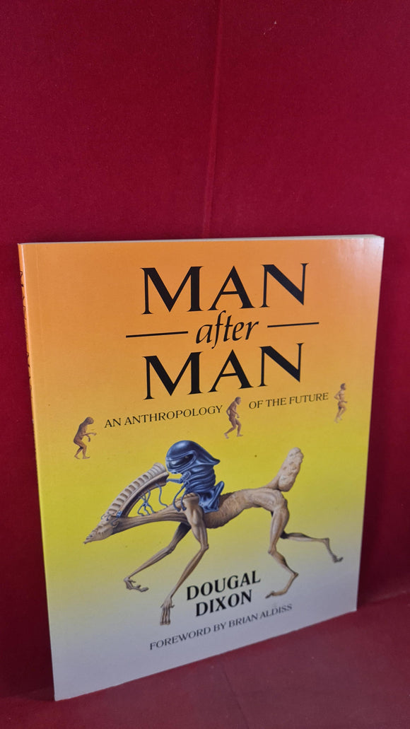 Dougal Dixon - Man after Man, Blandford, 1990, Paperbacks