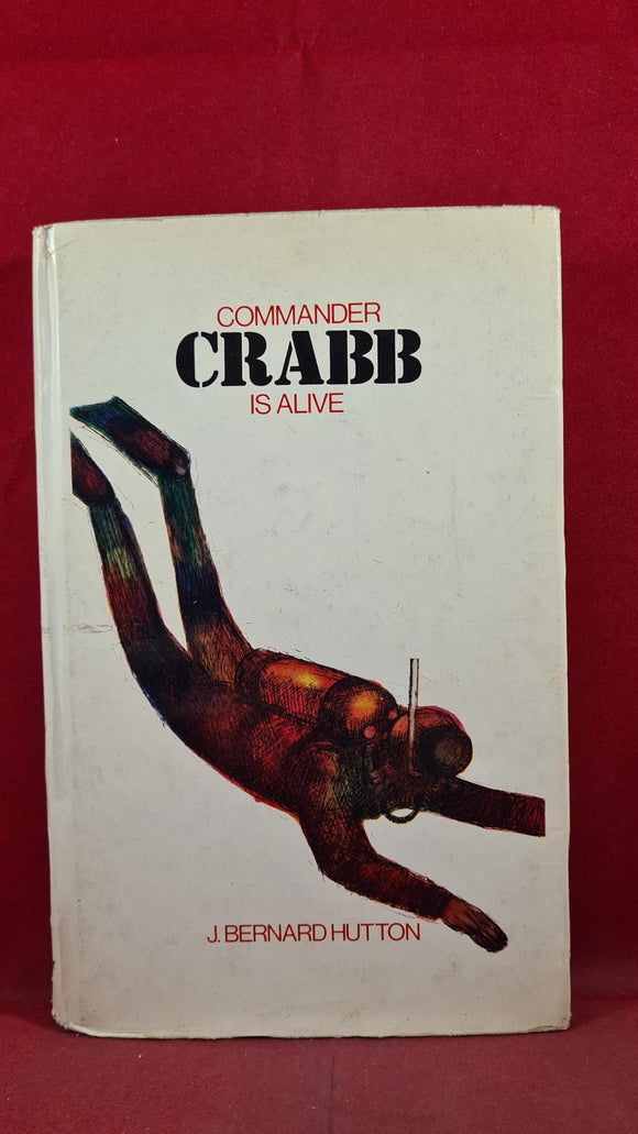 J Bernard Hutton - Commander Crabb is Alive, Library 33, 1968