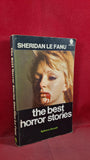 Sheridan Le Fanu - The Best Horror Stories, Sphere Occult 1970, Paperbacks
