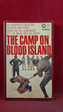 J M White & Val Guest-The Camp on Blood Island, Panther, 1966, Paperbacks