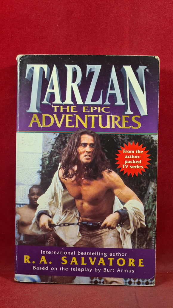 R A Salvatore - Tarzan The Epic Adventures, Arrow Books, 1998, Paperbacks