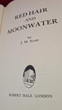 J M Scott - Red Hair And Moonwater, Arctic Short Stories, Robert Hale, 1980