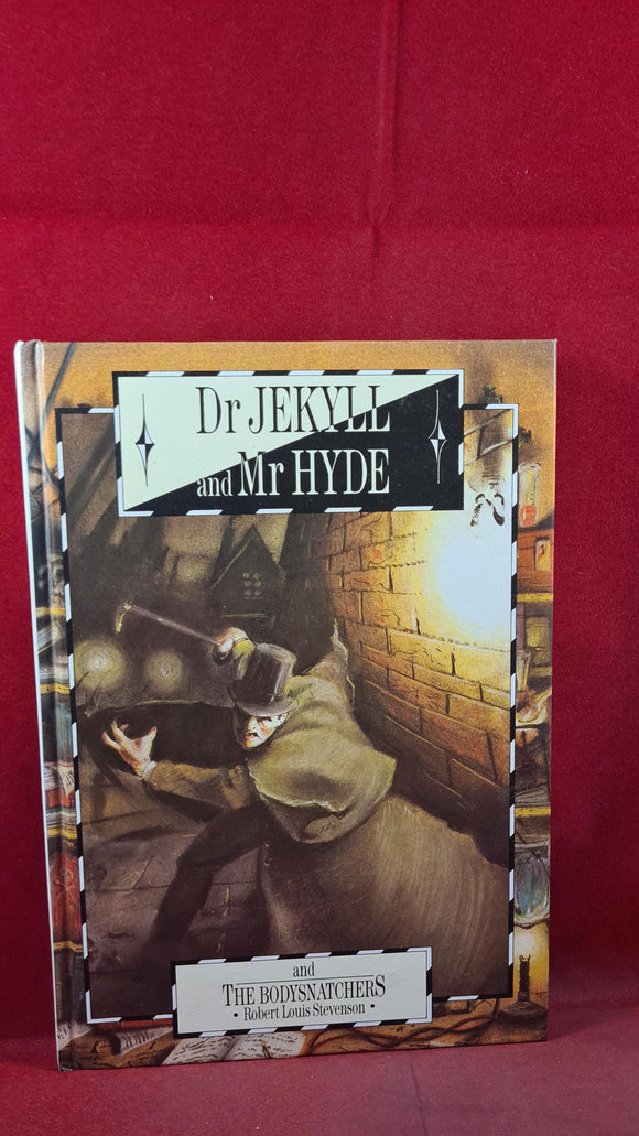 Robert Louis Stevenson - Dr Jekyll & Mr Hyde, & The Bodysnatchers, Bedrick, 1989, 1st US