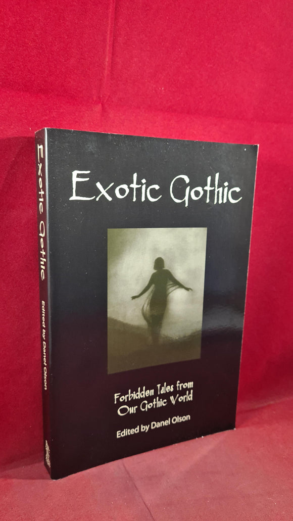 Danel Olson - Exotic Gothic, Ash-Tree Press, 2007, Paperbacks, Thomas Tessier