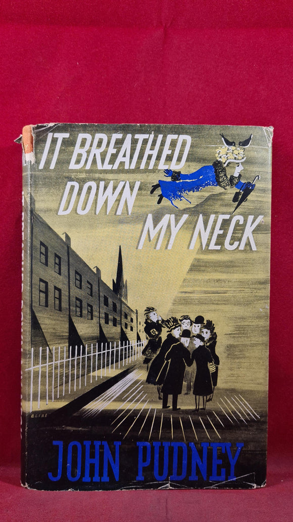 John Pudney - It Breathed Down My Neck & other stories, John Lane, 1947