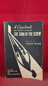 Gerald Willen - A Casebook on Henry James's "The Turn of the Screw", Crowell, 1963