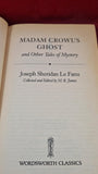 Joseph Sheridan Le Fanu - Madam Crowl's Ghost & other stories, 1994, Paperbacks