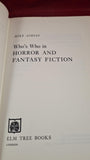 Mike Ashley - Who's Who in horror & fantasy fiction, Elm Tree Books, 1977, First Edition