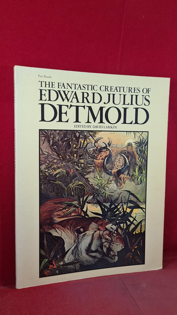 The Fantastic Creatures of Edward Julius Detmold, Pan Books, 1976