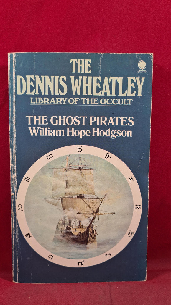 William Hope Hodgson - The Ghost Pirates, Sphere, 1975, Dennis Wheatley Paperbacks