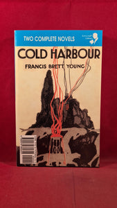 Francis Brett Young - Cold Harbour & Leland Hall - Sinister House, 2008, First Editions
