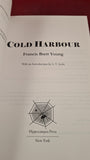 Francis Brett Young - Cold Harbour & Leland Hall - Sinister House, 2008, First Editions