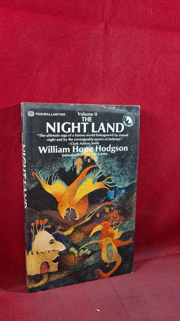 William Hope Hodgson - The Night Land Volume II, Pan, 1972, Paperbacks