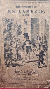 George Cruikshank - The Progress of Mr Lambkin, David Bryce, 1844