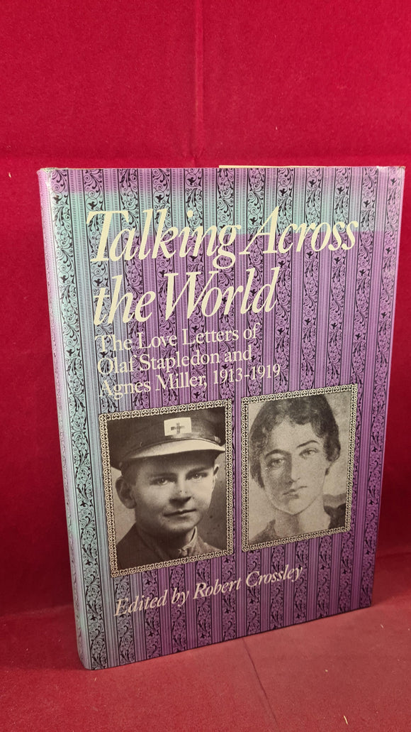 Robert Crossley - Talking Across the World, New England, 1987, First Edition