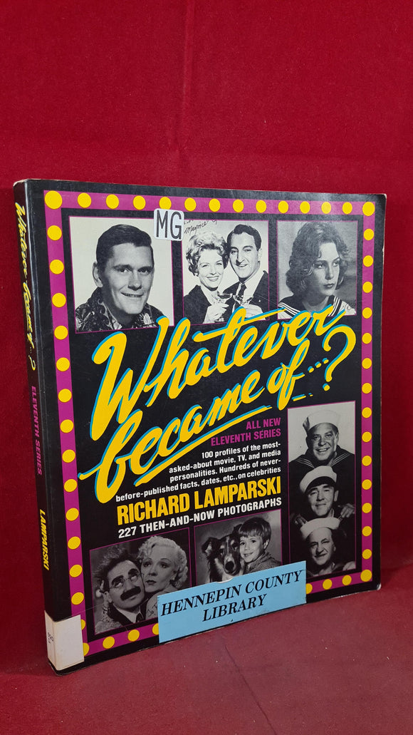 Richard Lamparski - Whatever became of ......? Crown, 1989, First Edition, Paperbacks
