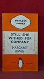 Margaret Irwin - Still She Wished For Company, Penguin Books, 1937, Paperbacks