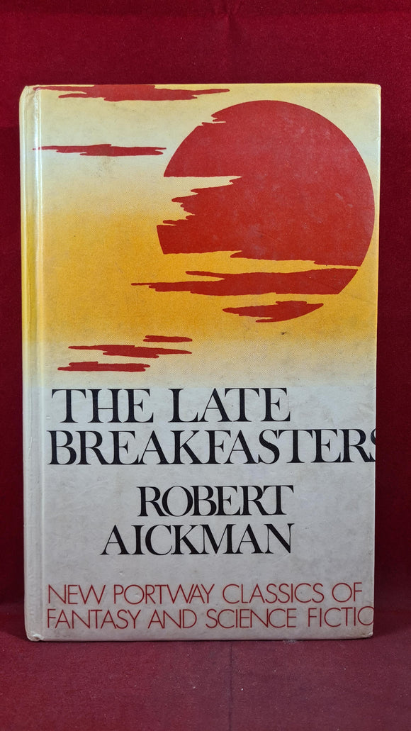 Robert Aickman - The Late Breakfasters, New Portway, 1978