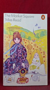 Miss Read - The Market Square, Penguin Books, 1983, Paperbacks